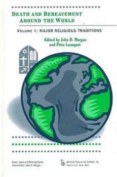 Hardcover Death and Bereavement Around the World: Major Religious Traditions: Volume 1 Book