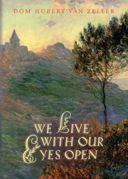 Paperback We Live with Our Eyes Open Book