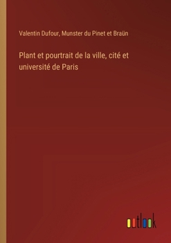 Paperback Plant et pourtrait de la ville, cité et université de Paris [French] Book