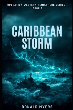 Paperback CARIBBEAN STORM: OPERATION WESTERN HEMISPHERE Book Five Book