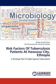 Paperback Risk Factors of Tuberculosis Patients at Hawassa City, Ethiopia Book