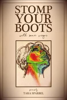 Paperback Stomp Your Boots With Some Vigor Book