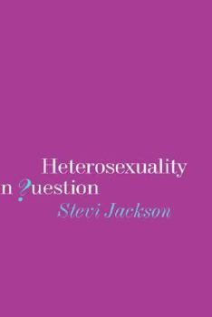 Paperback Heterosexuality in Question Book
