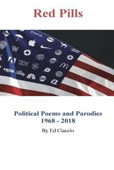Paperback Red Pills: Political Poems and Parodies 1968 - 2018 Book