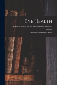 Paperback Eye Health: A Teaching Handbook for Nurses Book