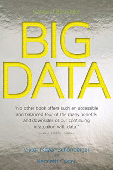 Paperback Big Data: A Revolution That Will Transform How We Live, Work, and Think Book