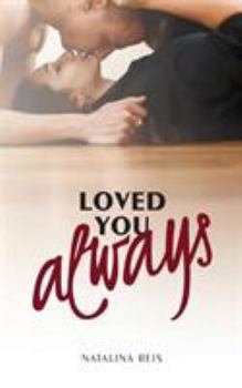 Paperback Loved You Always Book