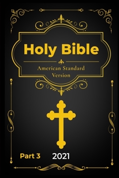 Paperback Holy Bible: 2021 American Standard Version Part 3 Book