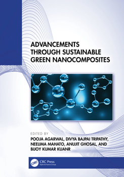 Hardcover Advancements through Sustainable Green Nanocomposites Book