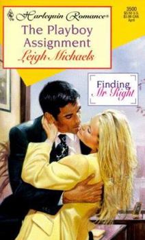 The Playboy Assignment - Book #2 of the Finding Mr. Right