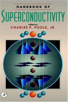 Hardcover Handbook of Superconductivity Book