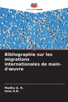 Paperback Bibliographie sur les migrations internationales de main-d'oeuvre [French] Book