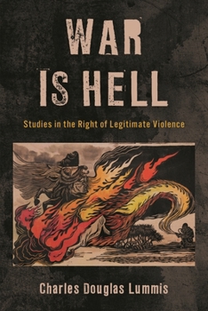Paperback War Is Hell: Studies in the Right of Legitimate Violence Book