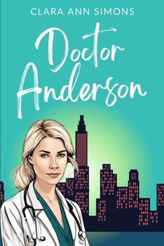 Doctor Anderson: A Sapphic Medical Romance (Watson Memorial Hospital)