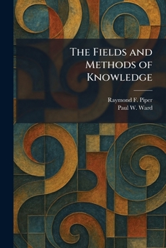Paperback The Fields and Methods of Knowledge Book