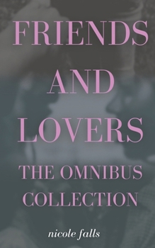 Paperback Friends and Lovers Omnibus Book