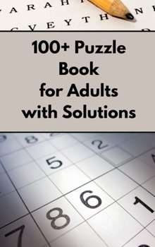 Hardcover 100+ Puzzle Book for Adults with Solutions Book
