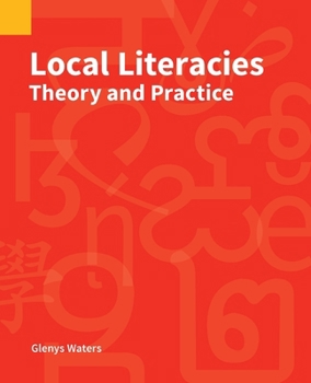 Paperback Local Literacies: Theory and Practice Book