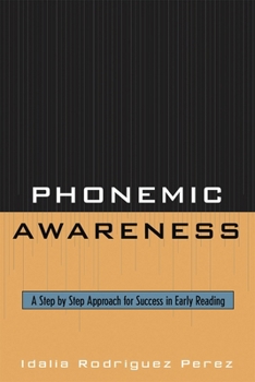 Paperback Phonemic Awareness: A Step by Step Approach for Success in Early Reading Book