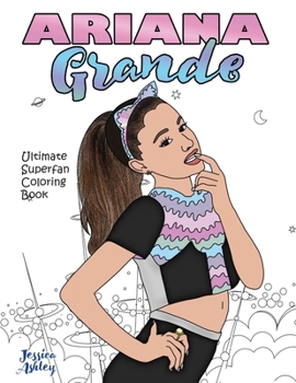 Paperback Ariana Grande Ultimate Superfan Coloring Book