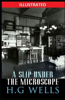 Paperback A Slip Under the Microscope Illustrated Book