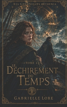 Paperback Le Déchirement du Temps [French] Book