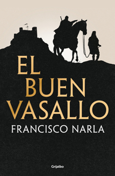 Hardcover El Buen Vasallo / The Good Servant [Spanish] Book