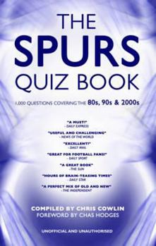 Hardcover Spurs Quiz Book: Covering the 80s, 90s and 2000s Book