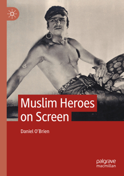 Paperback Muslim Heroes on Screen Book