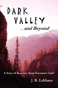 Paperback DARK VALLEY ...and Beyond Book