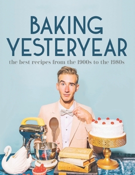 Paperback Baking best recipes 1900s to the 1980s Book