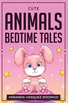 Paperback Cute Animals Bedtime Tales Book