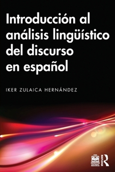Paperback Introducción al análisis lingüístico del discurso en español [Spanish] Book