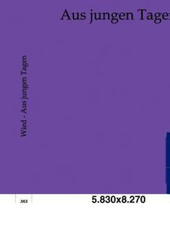 Paperback Aus jungen Tagen [German] Book