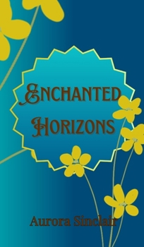 Hardcover Enchanted Horizons Book