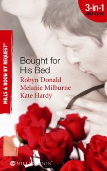 Paperback Bought for His Bed (Mills & Boon by Request) Book