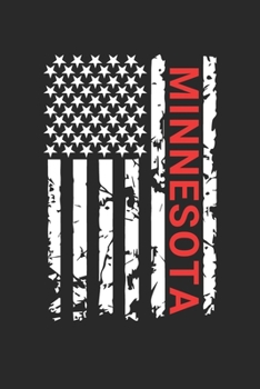 Minnesota: Minnesota Notebook Composition Cute White And Black USA Flag- Writing Journal Notebook To Take Notes For Students, Teachers, Travelers And ... Journal Planner, Blank Book 6 X 9 110 Pages