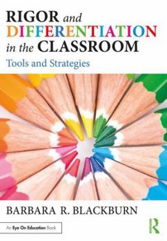 Paperback Rigor and Differentiation in the Classroom: Tools and Strategies Book