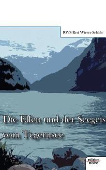 Paperback Die Elfen und der Seegeist vom Tegernsee [German] Book