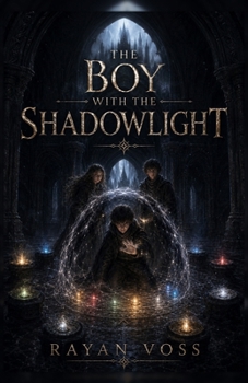 Paperback The Boy with the Shadowlight Book