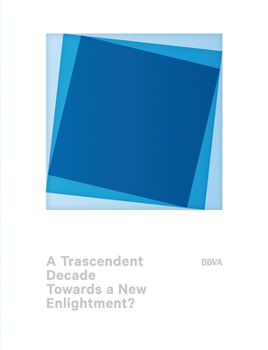Paperback A Transcendent Decade: Towards a New Enlightenment? Book
