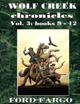 Paperback Wolf Creek Chronicles 3 Book