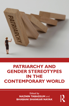 Paperback Patriarchy and Gender Stereotypes in the Contemporary World Book