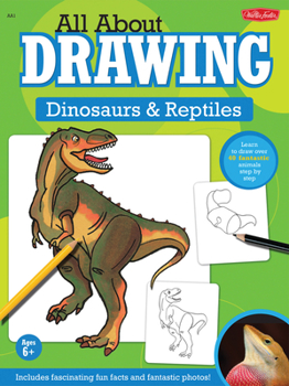 Paperback All about Drawing Dinosaurs & Reptiles Book