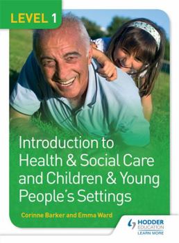 Paperback Level 1 Introduction to Health & Social Care and Children & Young People's Settingslevel 1 Book