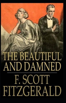 Paperback The Beautiful and the Damned Annotated Book
