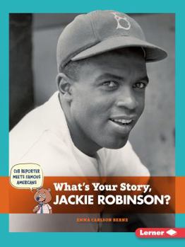 Paperback What's Your Story, Jackie Robinson? Book