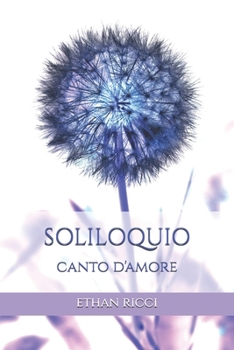 Paperback Soliloquio: Canto d'amore [Italian] Book
