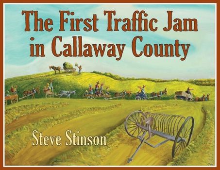 The First Traffic Jam in Callaway County B0CNV3L299 Book Cover