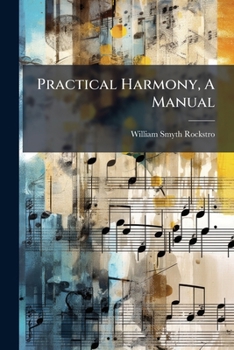 Paperback Practical Harmony, A Manual Book
